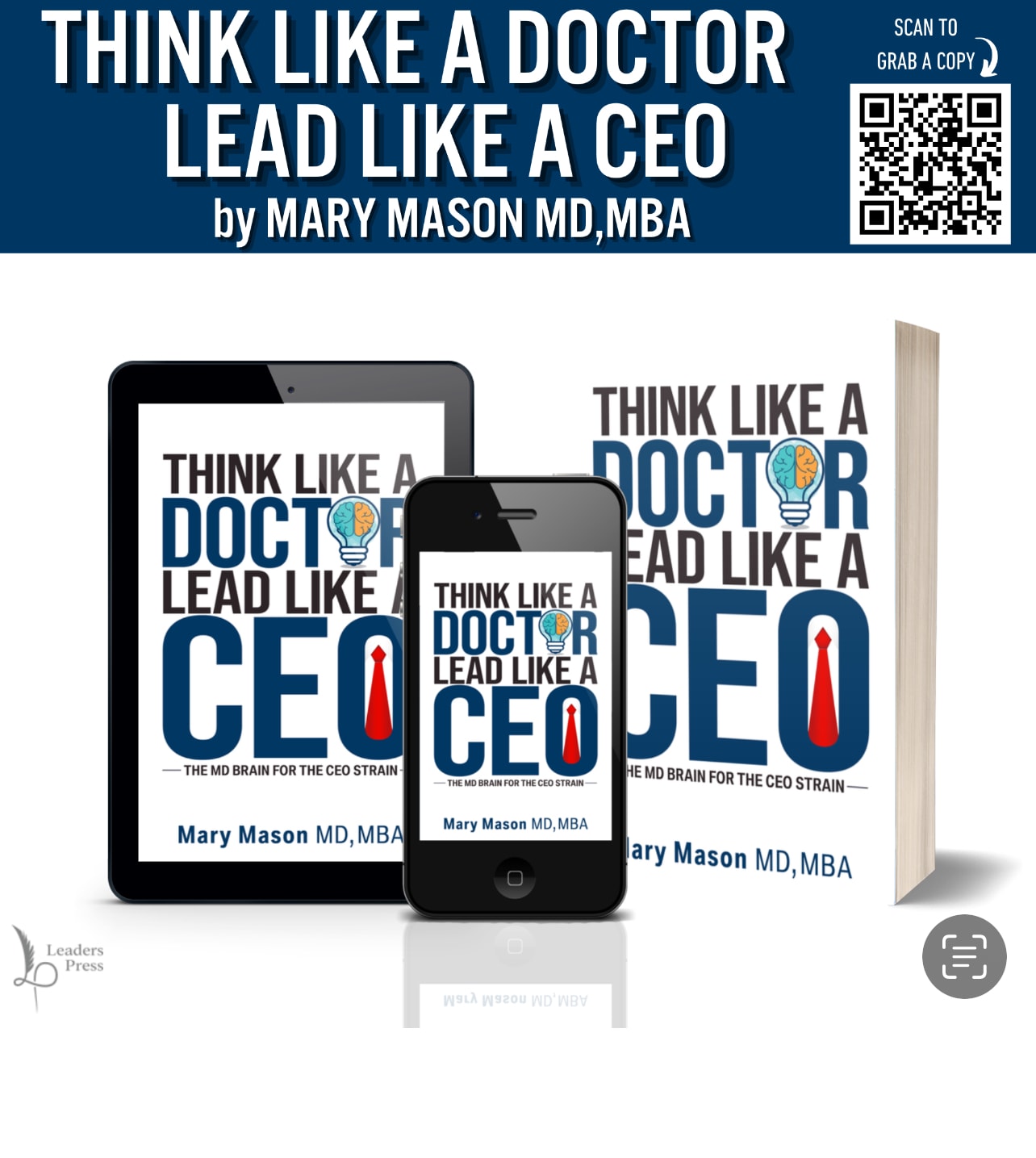 Think Like a Doctor, Lead Like a CEO by Mary Mason, MD, MBA